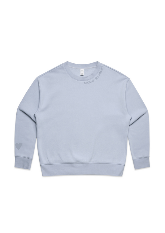 Relax Crew Powder Blue Because Nice Matters